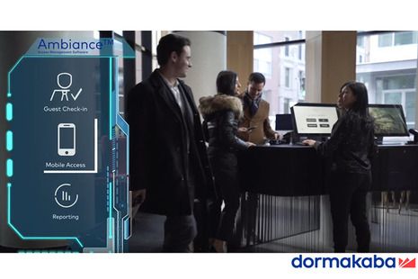 Video Report: dormakaba’s Ambiance Access Management Software Delivers an Exceptional Hotel Experience 