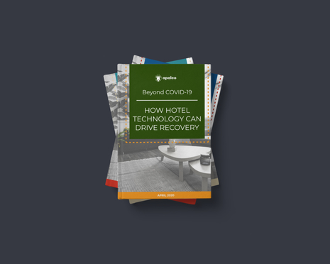 Beyond COVID-19: How Hotel Technology Can Drive Reovery