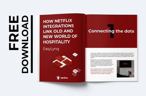Free Download: How Netflix Integrations Link Old and New World of Hospitality
