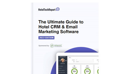 The Ultimate Guide to Hotel CRM & E-Mail Marketing Software from HotelTechReport