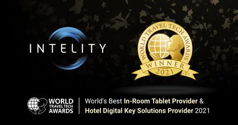 INTELITY Named Both Best Hotel Digital Key and Best In-Room Tablet Provider in 2021 by World Travel Tech Awards