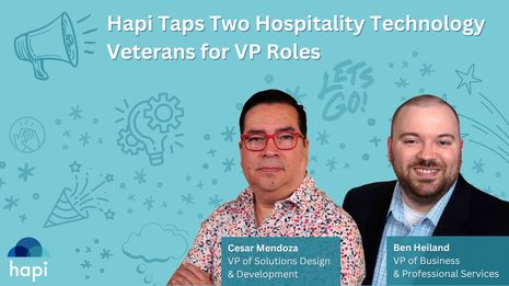 Hapi Taps Two Hospitality Technology Veterans for VP Roles