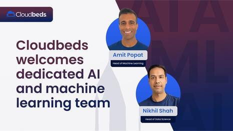 Cloudbeds Welcomes AI and Machine Learning Pioneers to Revolutionize Hospitality Technology