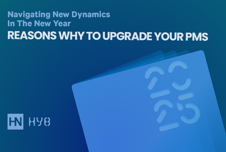 10 Reasons Why Upgrading Your PMS is a Must in 2025